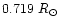 $0.719~R_{\odot}$