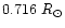 $0.716~R_{\odot}$