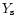 $Y_{\rm s}$