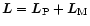 $\vec{L}=\vec{L}_{\rm P}+\vec{L}_{\rm M}$