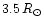 $3.5\, R_{\odot}$