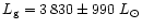 $L_{\rm g} = 3\,830 \pm 990~L_{\odot}$