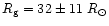 $R_{\rm g} = 32 \pm 11~R_{\odot}$