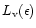 $L_{\rm v}(\epsilon)$