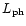 $L_{\rm ph}$