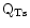 ${\rm Q}_{\rm Ts}$
