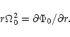 \begin{displaymath}r\Omega_0^2 = \partial\Phi_0/\partial r .
\end{displaymath}