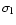 $\sigma_{\rm l}$