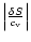 $\left\vert\frac{\delta S}{c_{\rm v}}\right\vert$