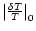 $\left\vert\frac{\delta T}{T}\right\vert _0$