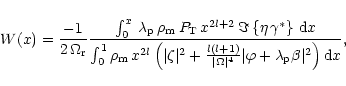 \begin{displaymath}W(x)=\frac{-1}{2\,\Omega_{\rm r}}
\frac{\int_{0}^{x}\,\lambda...
...^4}\vert\varphi+\lambda_{\rm p}
\beta\vert^2\right){\rm d} x},
\end{displaymath}