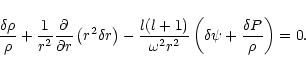 \begin{displaymath}
\frac{\delta\rho}{\rho} + \frac{1}{r^2}\frac{\partial}{\part...
...2 r^2}
\left( \delta\psi + \frac{\delta P}{\rho} \right) = 0 .
\end{displaymath}
