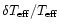 $\delta T_{\rm eff} / T_{\rm eff}$