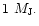 $1~M_{\rm J}.$