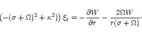 \begin{displaymath}\left(-(\sigma +\Omega)^2 + \kappa^2)\right)\xi_{\rm r}
=-{\p...
...W \over \partial r}-{ 2\Omega W \over r (\sigma +\Omega)}\cdot
\end{displaymath}