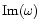 ${\rm Im}(\omega)$