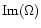 ${\rm Im}(\Omega)$