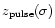 $z_{\rm pulse}(\sigma)$