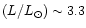 $(L/L_\odot)\sim 3.3$