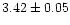 $3.42\pm0.05$