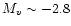 $M_{v} \sim -2.8$
