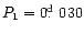 $P_1=0\hbox{$.\!\!^{\rm d}$ }030$