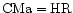 ${\rm CMa}={\rm HR}$