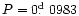 $P=0\hbox{$.\!\!^{\rm d}$ }0983$