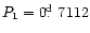$P_1=0\hbox{$.\!\!^{\rm d}$ }7112$