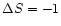 $\Delta S=-1$