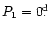 $P_1=0\hbox{$.\!\!^{\rm d}$ }$