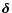 $\vec\delta$