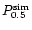 $P^{{\rm sim}}_{0.5}$