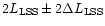 $2L_{\rm LSS}\pm2\Delta L_{\rm LSS}$