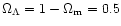 $\Omega_\Lambda = 1-\Omega_{{\rm m}}=0.5$