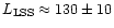 $L_{\rm LSS} \approx 130\pm10$