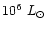 $10^6~L_{\odot}$
