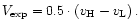 $V_{\rm exp}=0.5\cdot \left( v_{\rm H}-v_{\rm L} \right). $