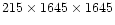 $215\times1645\times1645$