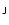 $_{\mathsf{J}}$