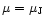 $\mu=\mu_{\rm J}$