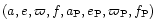 $(a,e,\varpi,f,a_{\rm P},e_{\rm P},\varpi_{\rm P},f_{\rm P})$