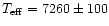 $T_{\rm eff}=7260\pm100$