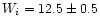 $W_i=12.5\pm 0.5$