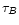 $\tau _{B}$