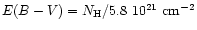$E(B-V)=N_{\rm H}/5.8~10^{21}~{\rm cm}^{-2}$