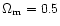 $\Omega _{\rm m}=0.5$