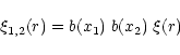 \begin{displaymath}\xi_{1,2}(r) = b(x_1) \; b(x_2) \; \xi(r)
\end{displaymath}