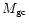 $M_{\rm gc}$