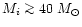 $M_{i} \mathrel{\mathchoice {\vcenter{\offinterlineskip\halign{\hfil
$\displayst...
...lineskip\halign{\hfil$\scriptscriptstyle ...